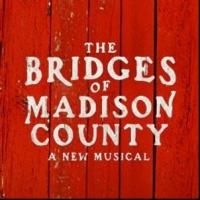 THE BRIDGES OF MADISON COUNTY Box Office Opens at Schoenfeld Theatre on 11/25…