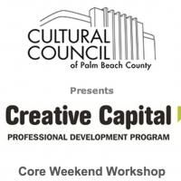 Cultural Council of Palm Beach County to host Creative Capital 3 Day Professional…