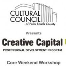 Cultural Council of Palm Beach County to host Creative Capital 3 Day Professional Dev