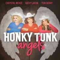 Tickets on Sale for Honky Tonk Angels October 4th - 6th and 10th - 13th, 2013 at…