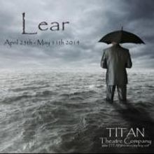 Terry Layman Returns to Titan Theatre in KING LEAR, Running Now thru 5/11