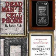 Prescott Center for the Arts to Stage DEAD MAN'S CELL PHONE, 10/31-11/10