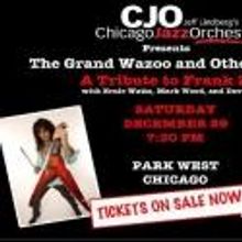 The Grand Wazoo and Other Delights Present A Tribute to Frank Zappa