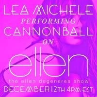 DVR Alert: Lea Michele Performs 'Cannonball' from New CD on ELLEN Today
