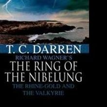 T.C. Darren Releases 'Der Ring des Nibelungen'