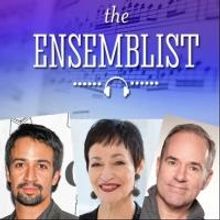 Listen: Lin-Manuel Miranda, Lynn Ahrens and Stephen Flaherty Visit THE ENSEMBLIST…