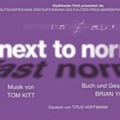 'Next to Normal' feiert deutschsprachige Erstauff&uuml;hrung im Oktober in F&uuml;rth mit Pia Douwes, Sabrina Weckerlin und Thomas Borchert