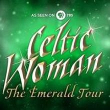 CELTIC WOMAN: EMERALD TOUR to Play Fox Theatre, 5/8
