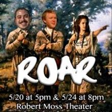 ROAR to Play The Radium Girls' 1st Annual Radioactive Festival, 5/20 & 5/24