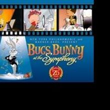 New York Philharmonic's BUGS BUNNY AT THE SYMPHONY Adds 5/14 Performance