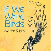 Imago Theatre Stages IF WE WERE BIRDS, Now thru Oct 19