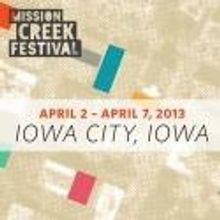 Mission Creek Festival Announces 2013 Dates