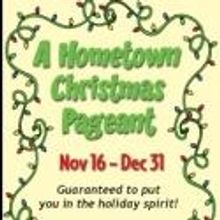 Chanhassen Dinner Theatres Presents OUR HOMETOWN CHRISTMAS PAGEANT, 11/16-12/31