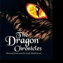 Author Real Dragon Reveals World of Fantasy and Adventure in THE DRAGON CHRONICLES