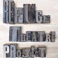 Refuge Theatre Project Presents Inaugural Season and Preview Concert