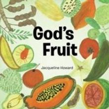 Jacqueline Howard Releases GOD'S FRUIT