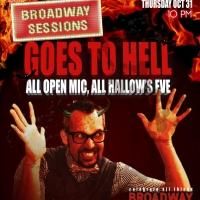 BROADWAY SESSIONS Hosts 'All Open Mic' Halloween Party Tonight
