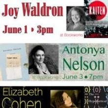 This June at Bookworks Includes Joy Waldron, Antonya Nelson and More