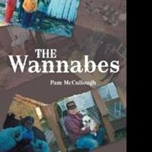 Pam McCullough Releases THE WANNABES