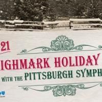 Pittsburgh Symphony Orchestra Celebrates the Holidays at Highmark Holiday Pops, Now…