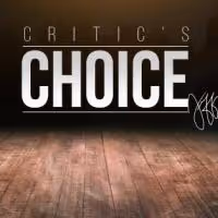 CRITICS' CHOICE: This Weekend's Best Bets