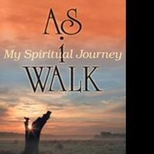 C. Montgomery Releases New Book AS I WALK