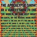 Know Theatre Presents THE APOCALYPSE SHOW, 12/20 & 21
