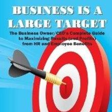 BUSINESS IS A LARGE TARGET by Jim Edholm Fights Government Oppression