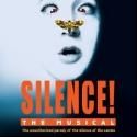 SILENCE! THE MUSICAL Adds Two Performances to Weekly Schedule, Beg. Today, 10/23