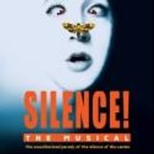 SILENCE! THE MUSICAL Adds Two Performances to Weekly Schedule, Beg. Today, 10/23