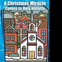 New Book "A Christmas Miracle Comes to Holy Nativity” Shares How to Find the Humor…