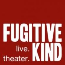 Fugitive Kind's THE PLIANT GIRLS Opens 5/9