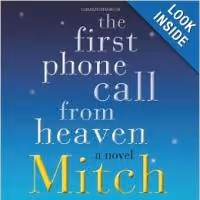 Mitch Albom's THE FIRST CALL FROM HEAVEN Arrives in Stores Today