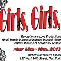 Revolutionary Love's GIRLS, GIRLS, GIRLS! Begins NY Run at Alchemical Theatre Lab…