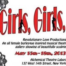 Revolutionary Love's GIRLS, GIRLS, GIRLS! to Begin NY Run at Alchemical Theatre Lab, 