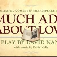 MUCH ADO ABOUT LOVE to Put a Twist on Shakespeare in Tomorrow's NYC Reading