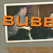 BUBBA Set for Planet Connections Theatre Festivity, 5/30-6/24