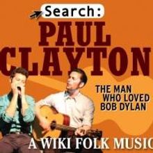SEARCH: PAUL CLAYTON to Open at the Triad Theatre in May