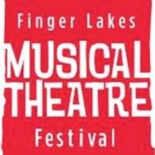 Finger Lakes Musical Theatre Festival to Team with Kodak Center for New Summer Season