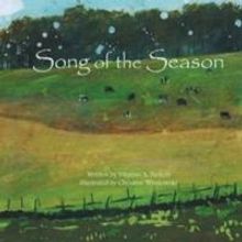 New Picture Book, SONGS OF THE SEASON, by Virginia Barkett Is Available Now
