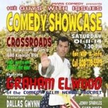Mars Comedy Presents Comedy Showcase GUYS WITH ISSUES, Starring Graham Elwood and Dal
