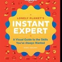 Lonely Planet Publishes INSTANT EXPERT