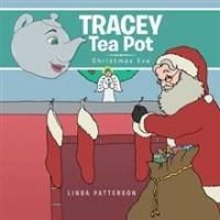 TRACEY TEA POT: CHRISTMAS EVE is Released