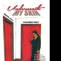 UNDERNEATH MY SKIN Discusses Racism