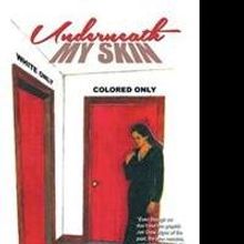 UNDERNEATH MY SKIN Discusses Racism