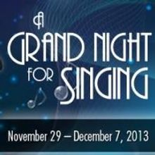 Diablo Theatre to Stage A GRAND NIGHT FOR SINGING, 11/29-12/7