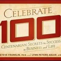 Steve Franklin and Lynn Peters Adler Release New Book, 'Celebrate 100'