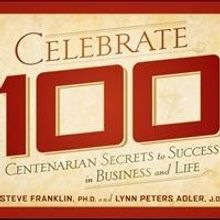 Steve Franklin and Lynn Peters Adler Release New Book, 'Celebrate 100'