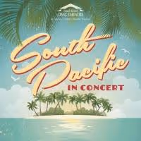 South Bend Civic Theatre to Present SOUTH PACIFIC: IN CONCERT, 6/20-22