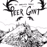 The Immediate Family Presents Ibsen's PEER GYNT, Now thru 12/20